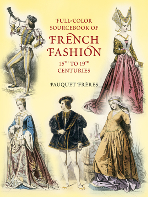 Title details for Full-Color Sourcebook of French Fashion by Pauquet Frères - Wait list